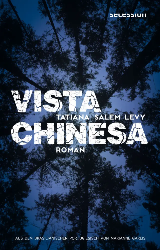 Cover: 9783907336113 | Vista Chinesa | Roman | Tatiana Salem Levy | Buch | Mit Lesebändchen