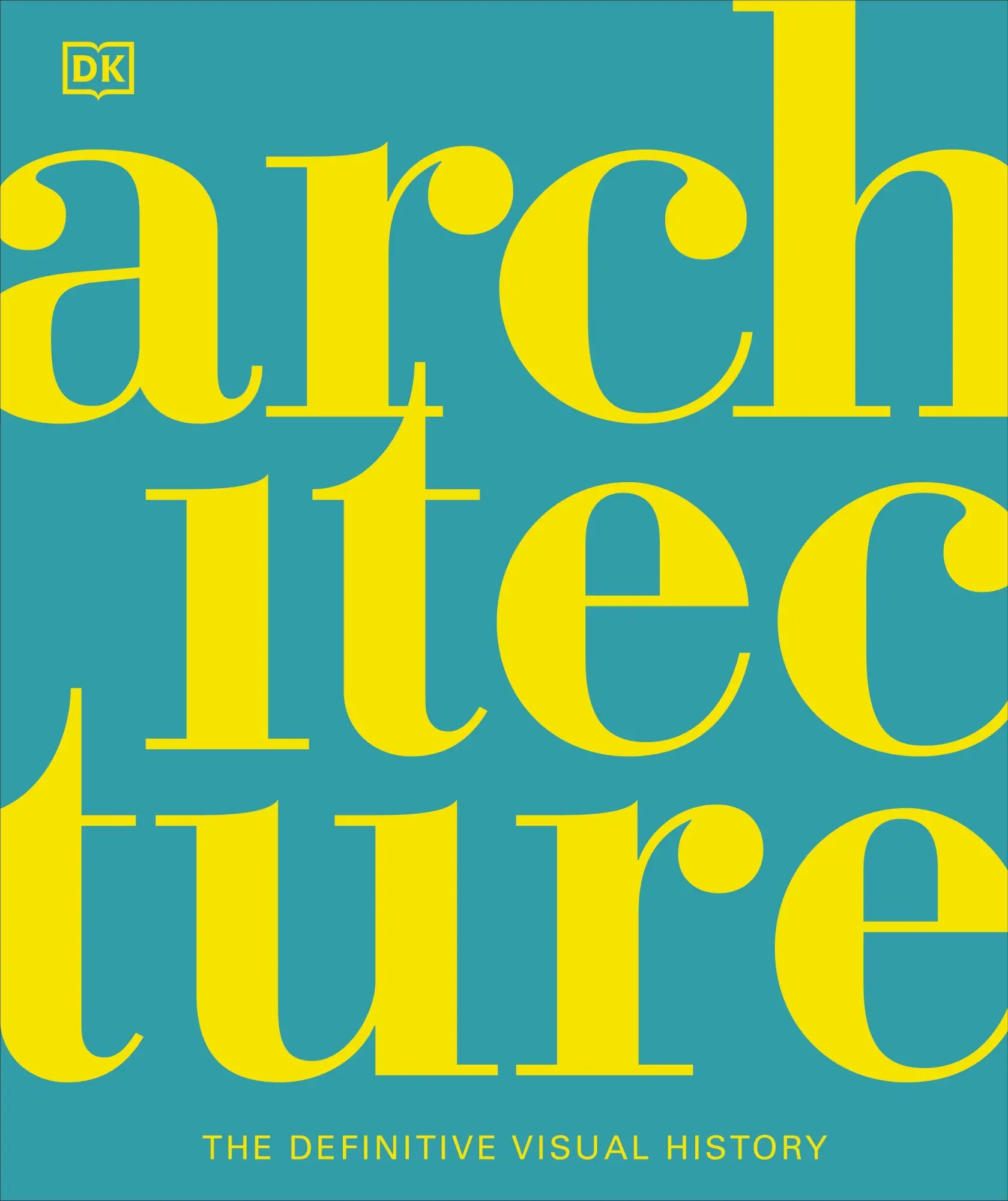 Cover: 9780241566213 | Architecture | The Definitive Visual History | DK | Buch | 440 S.