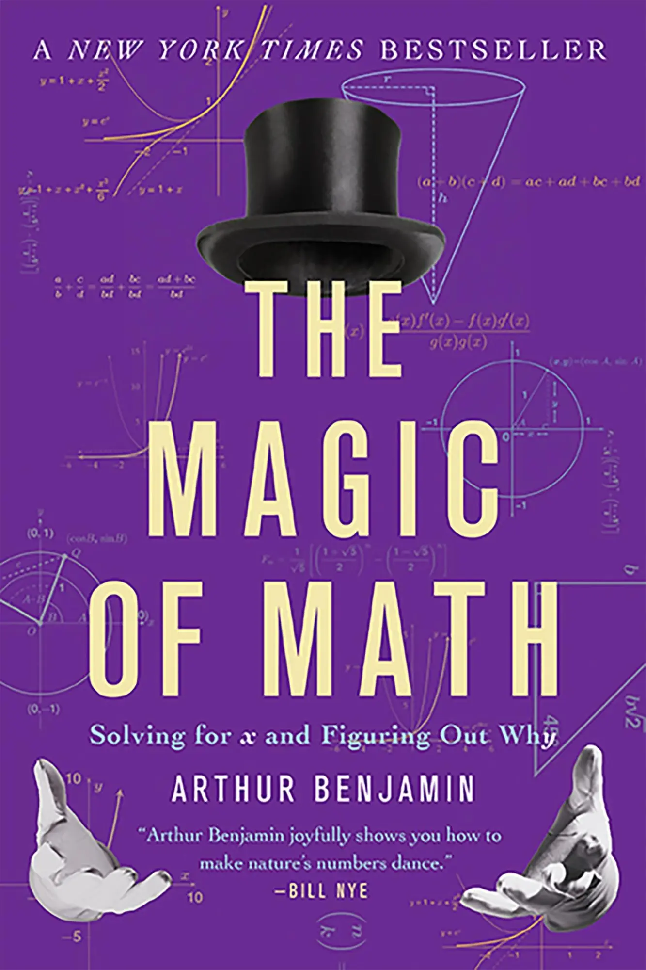 Cover: 9780465096213 | The Magic of Math | Solving for X and Figuring Out Why | Benjamin