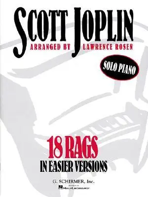 Cover: 9780793546213 | Scott Joplin | 18 Rags in Easier Versions | Lawrence Rosen | Broschüre