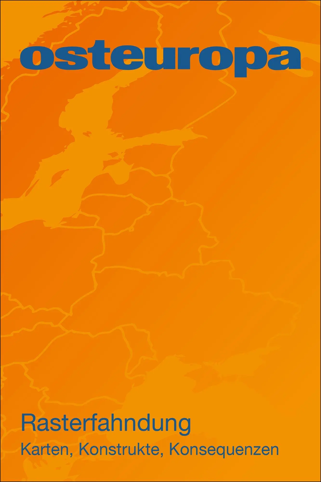 Cover: 9783830556213 | Osteuropa 74 (2024) 06-07: Rasterfahndung | Dgo | Taschenbuch | 224 S.