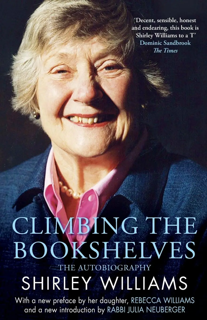 Cover: 9780349016313 | Climbing The Bookshelves | The autobiography of Shirley Williams