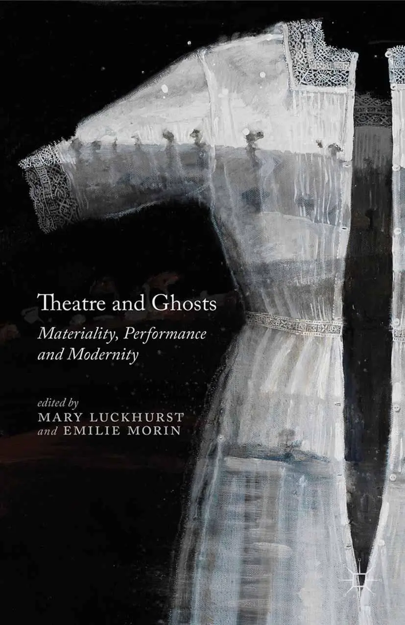 Cover: 9781349466313 | Theatre and Ghosts | Materiality, Performance and Modernity | Buch