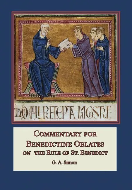 Cover: 9781953746313 | Commentary for Benedictine Oblates | On the Rule of St. Benedict