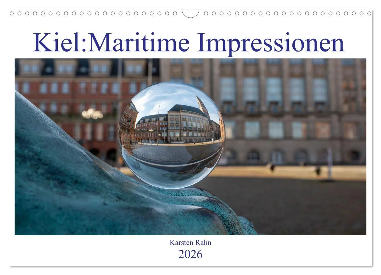 Cover: 9783457626313 | Kiel: Maritime Impressionen (Wandkalender 2026 DIN A3 quer),...