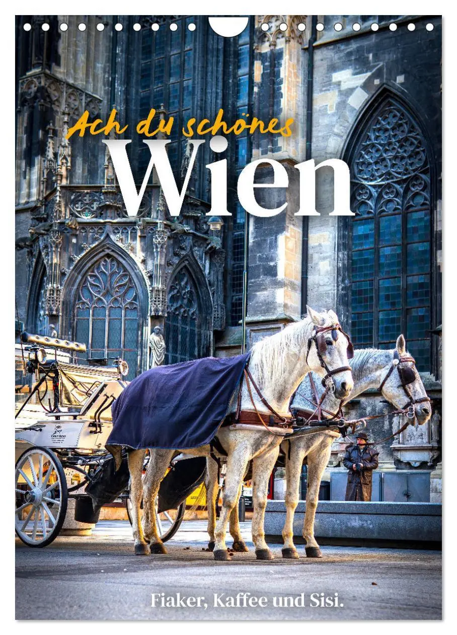 Cover: 9783516336313 | Ach du schönes Wien (Wandkalender 2026 DIN A4 hoch), CALVENDO...