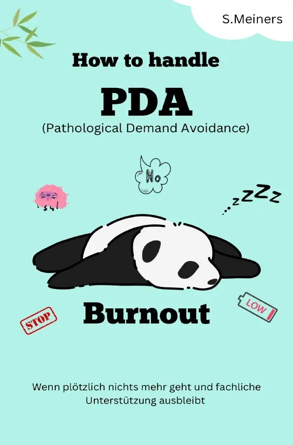 Cover: 9783565086313 | How to handle PDA Burnout - Pathological Demand Avoidance | Autismus