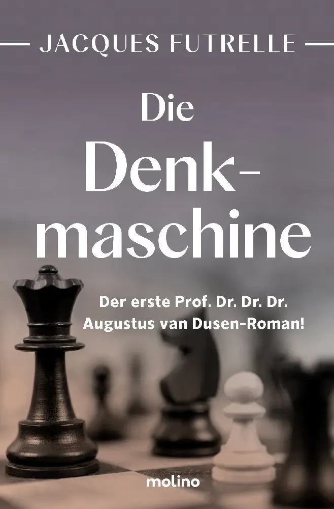 Cover: 9783948696313 | Die Denkmaschine | Jacques Futrelle | Taschenbuch | 160 S. | Deutsch