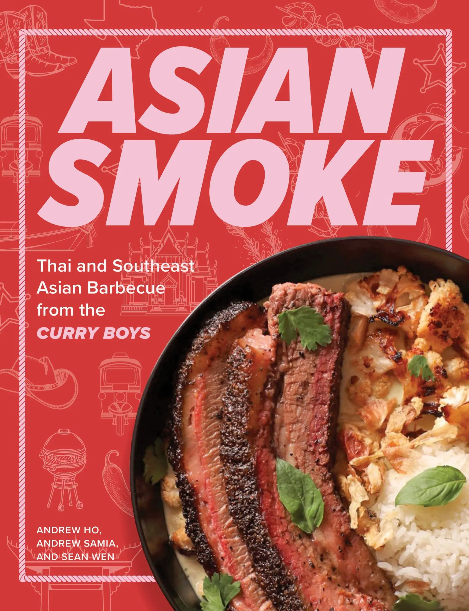 Cover: 9781577156413 | Asian Smoke | Thai and Southeast Asian Barbecue from the Curry Boys