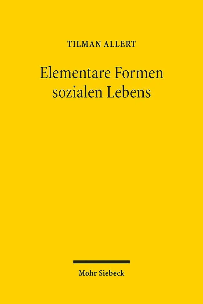 Cover: 9783161506413 | Elementare Formen sozialen Lebens | Tilman Allert | Taschenbuch | X