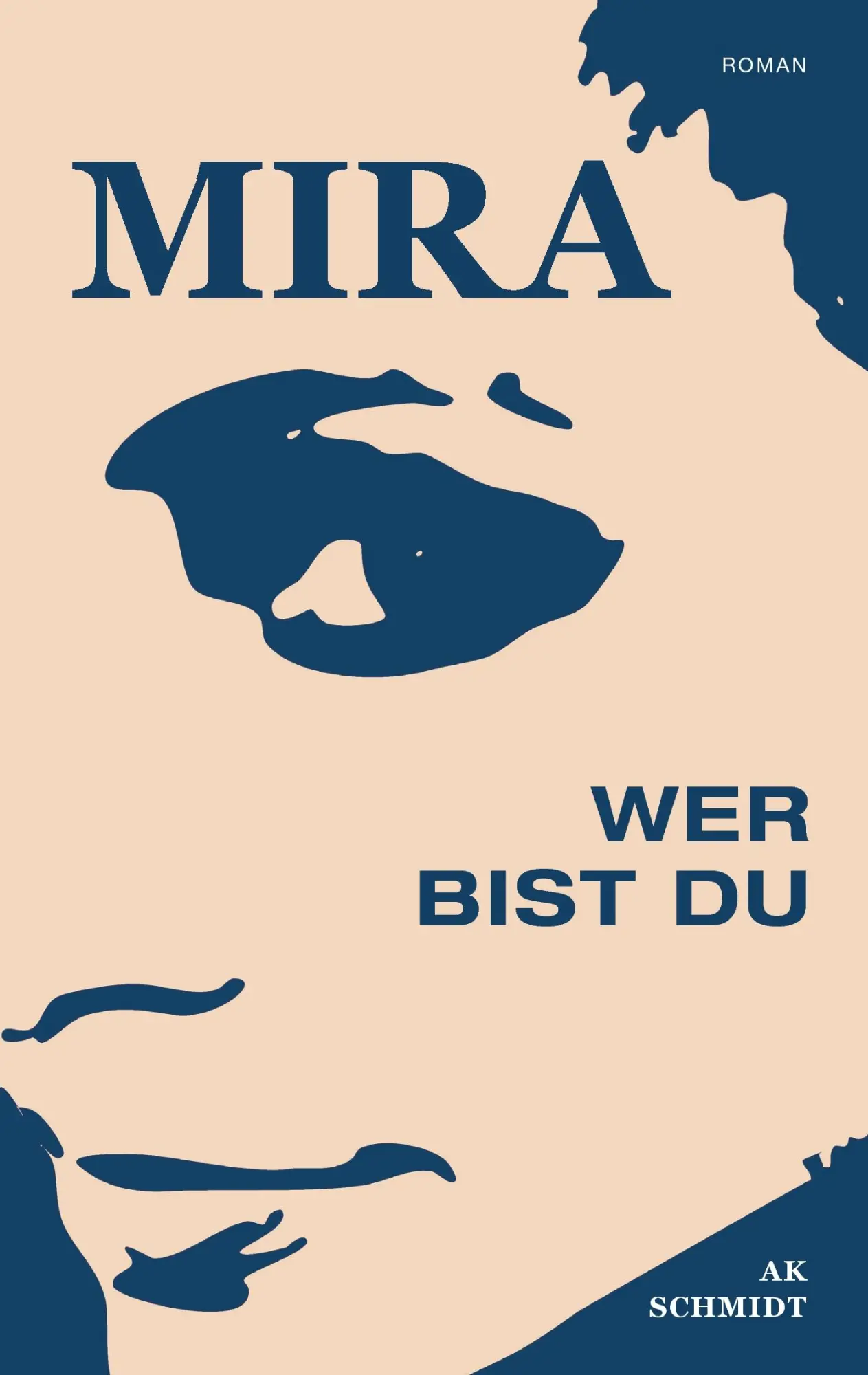 Cover: 9783738636413 | MIRA - Wer bist Du | Ak Schmidt | Taschenbuch | 456 S. | Deutsch