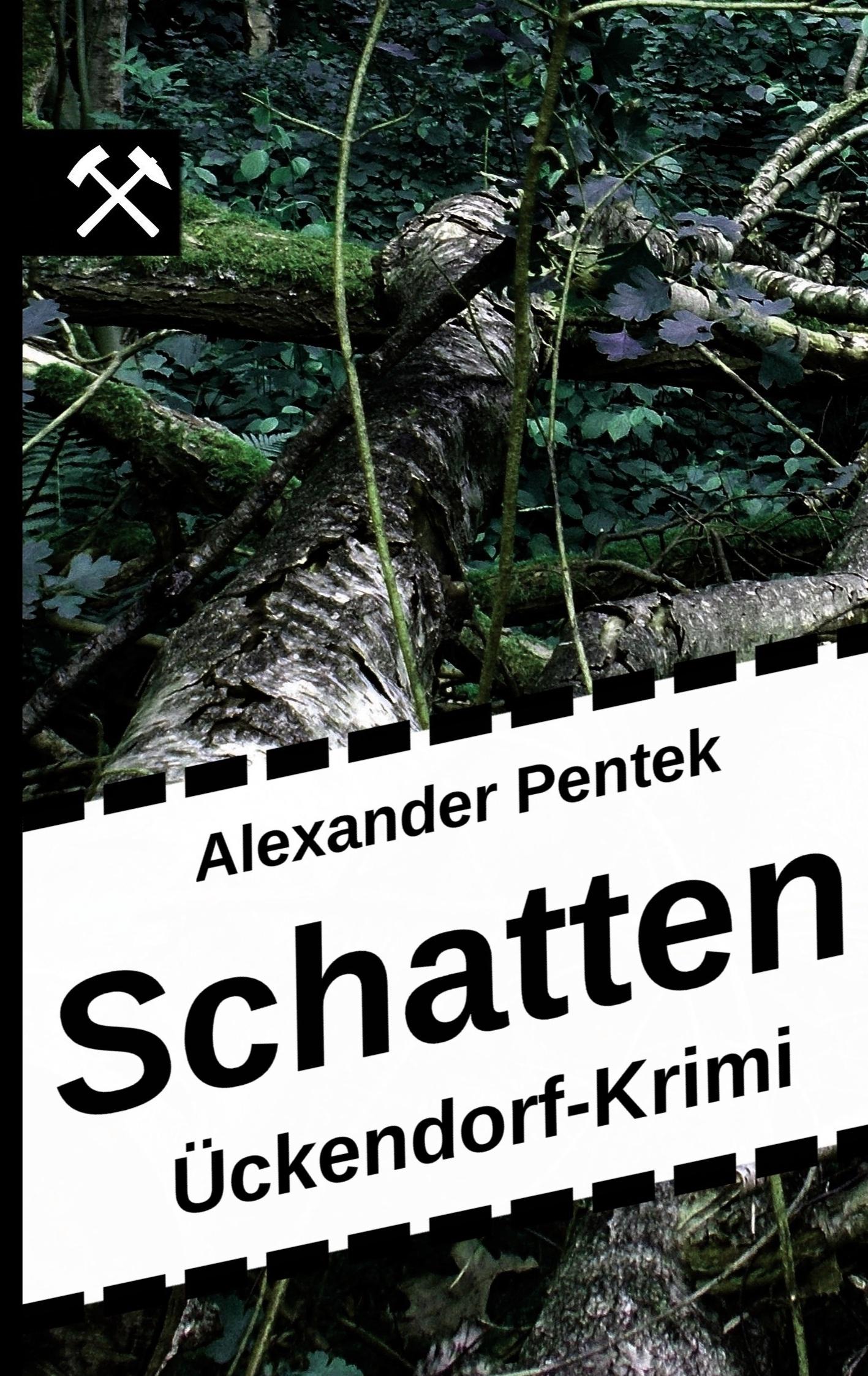 Cover: 9783751956413 | Schatten | Ückendorf-Krimi | Alexander Pentek | Taschenbuch | 262 S.