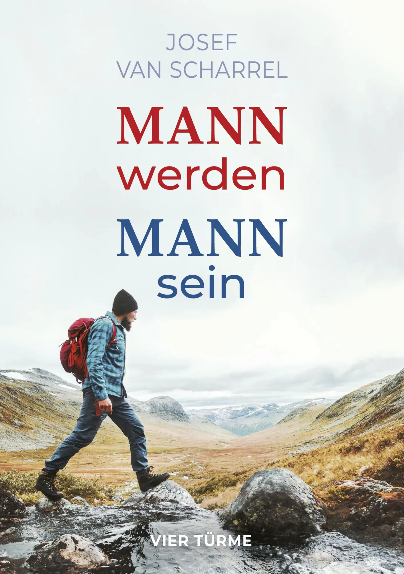 Cover: 9783896806413 | Mann werden - Mann sein | Josef van Scharrel | Taschenbuch | 136 S.
