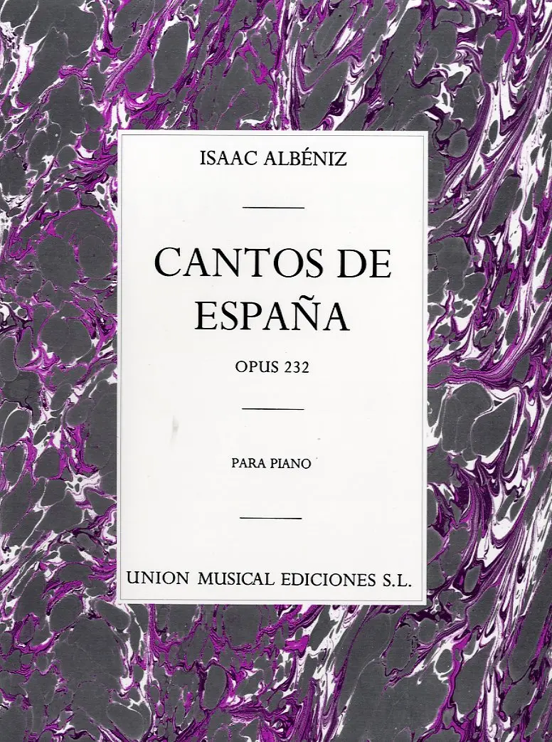 Cantos de Espana Op. 232 Complete