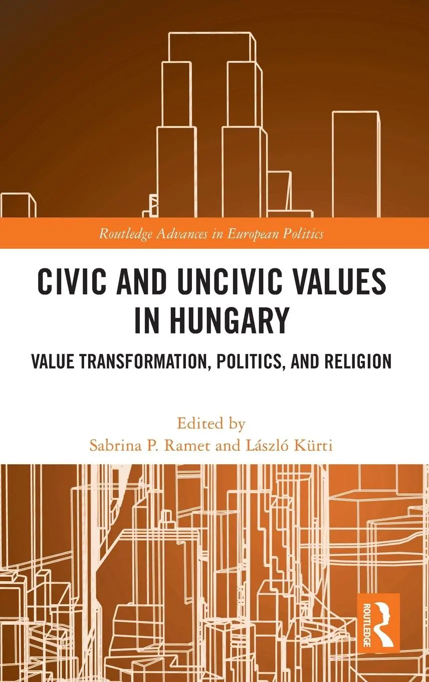 Cover: 9781032786513 | Civic and Uncivic Values in Hungary | Sabrina P. Ramet (u. a.) | Buch