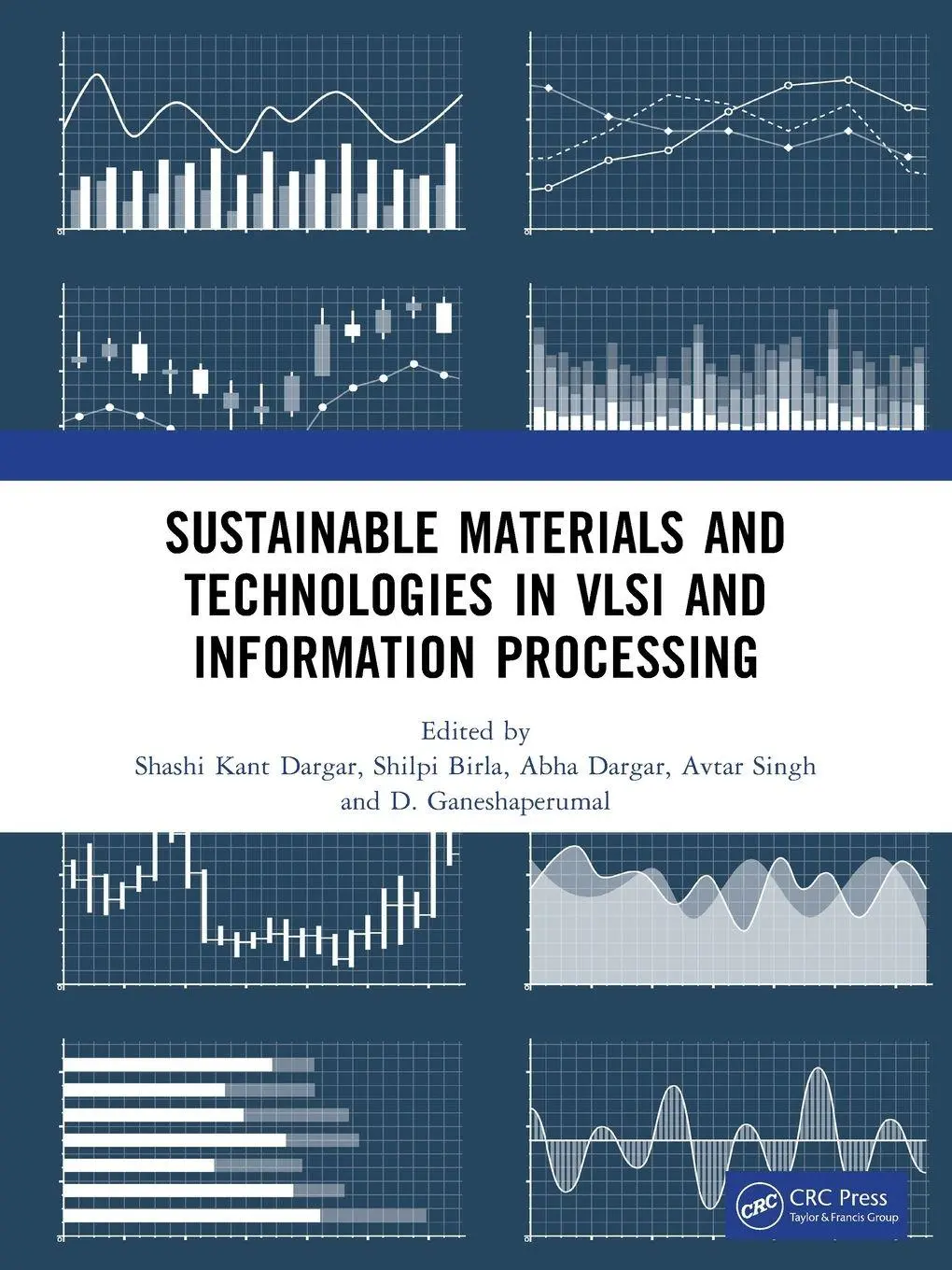 Cover: 9781041076513 | Sustainable Materials and Technologies in VLSI and Information...