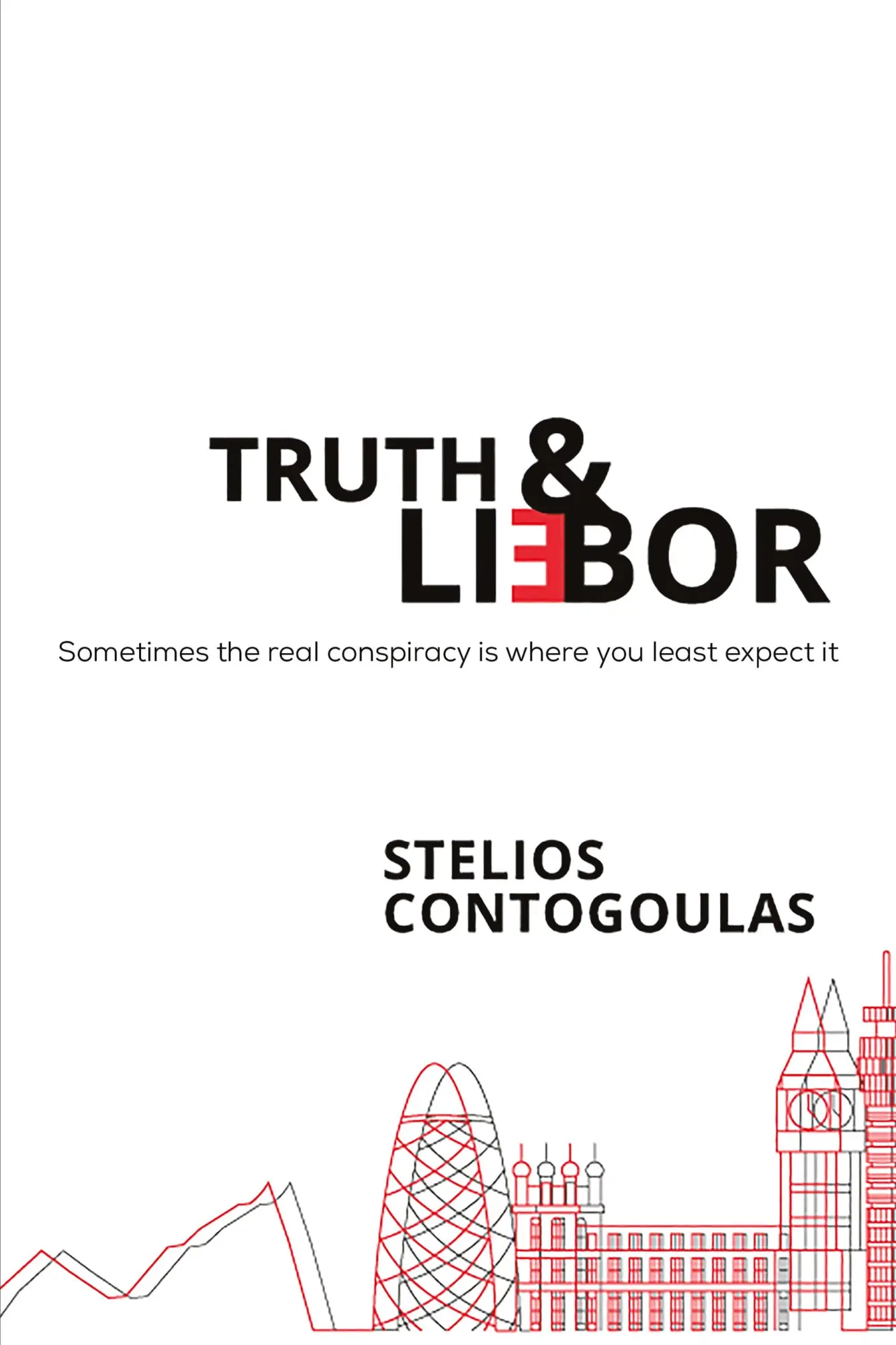 Cover: 9781528946513 | Truth &amp; Li(e)bor | Stelios Contogoulas | Taschenbuch | Englisch | 2021