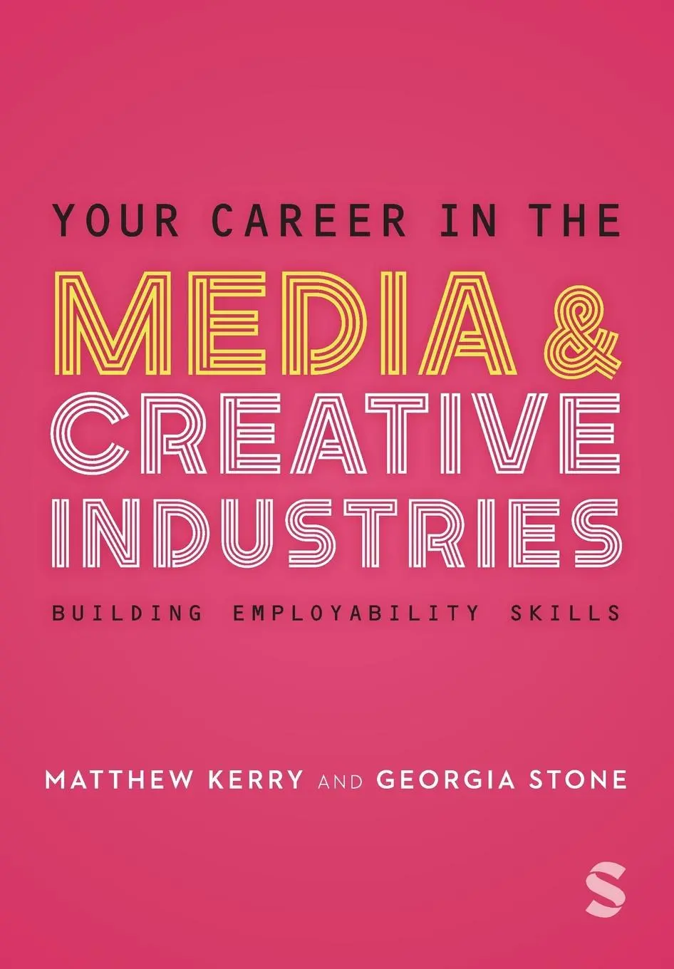 Cover: 9781529796513 | Your Career in the Media &amp; Creative Industries | Georgia Stone (u. a.)