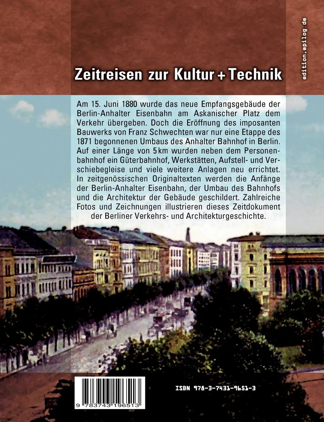 Rückseite: 9783743196513 | Der Umbau des Anhalter Bahnhof und die Berlin-Anhalter Eisenbahn