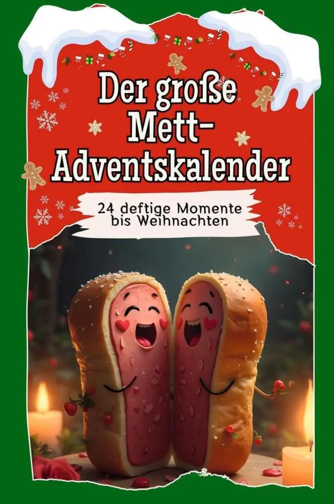 Cover: 9783759106513 | Der große Mett-Adventskalender | Mia Schmid | Taschenbuch | 50 S.