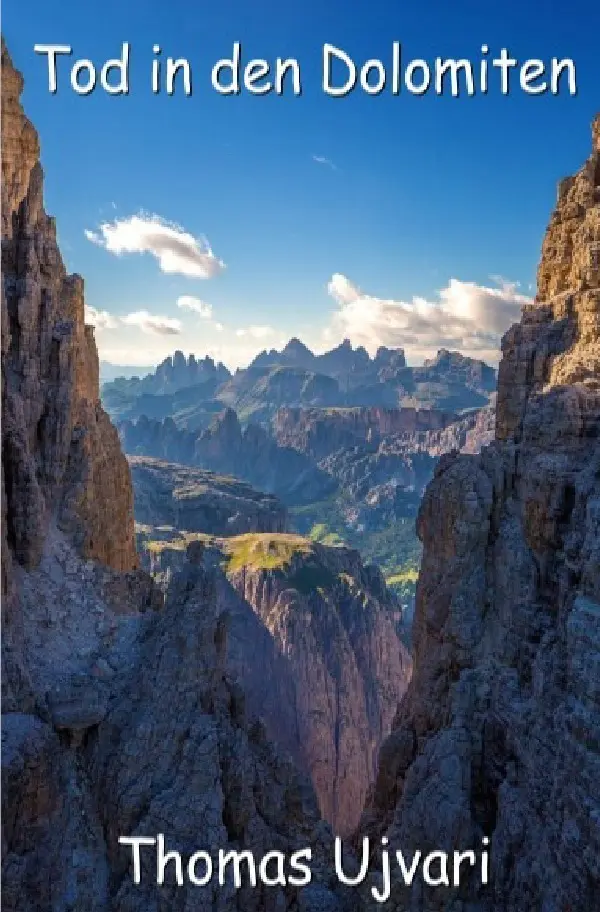 Cover: 9783819736513 | Tod in den Dolomiten | DE | Thomas Ujvari | Taschenbuch | 196 S.