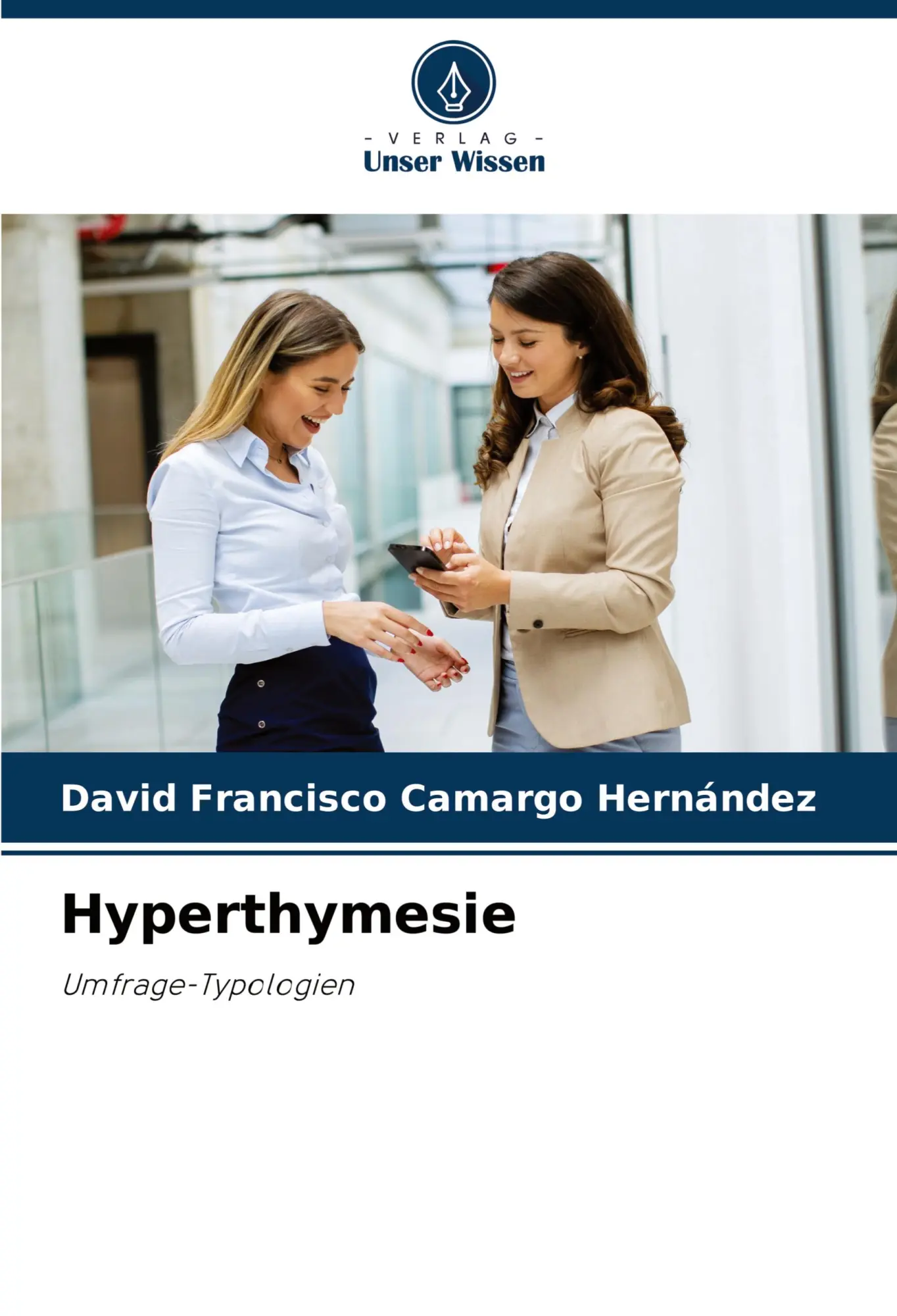 Cover: 9786208366513 | Hyperthymesie | Umfrage-Typologien | David Francisco Camargo Hernández
