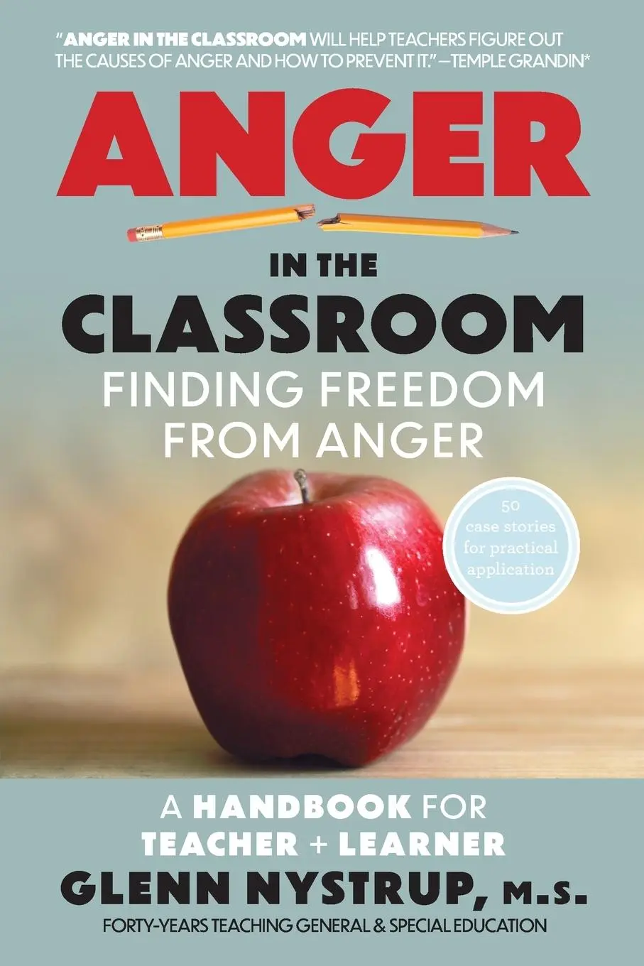 Cover: 9781948796613 | Anger in the Classroom | Glenn Nystrup M. S. | Taschenbuch | Englisch