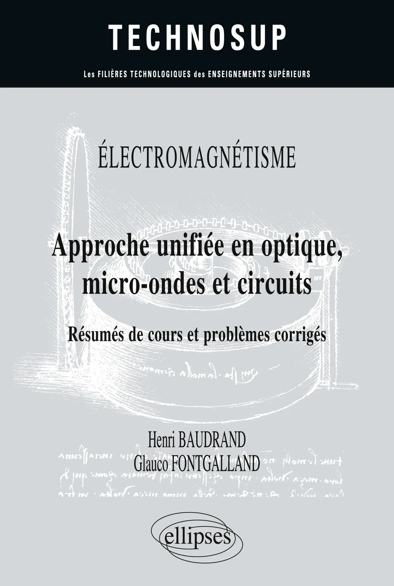 Cover: 9782340016613 | ÉLECTROMAGNÉTISME - Approche unifiée en optique, micro-ondes et...