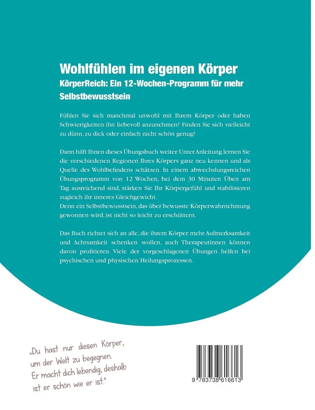 Rückseite: 9783738616613 | Wohlfühlen im eigenen Körper | Elke Weigel | Taschenbuch | 368 S.