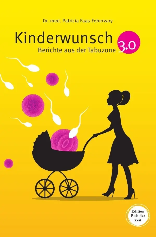 Cover: 9783750256613 | Kinderwunsch 3.0. | Berichte aus der Tabuzone | Patricia Faas | Buch