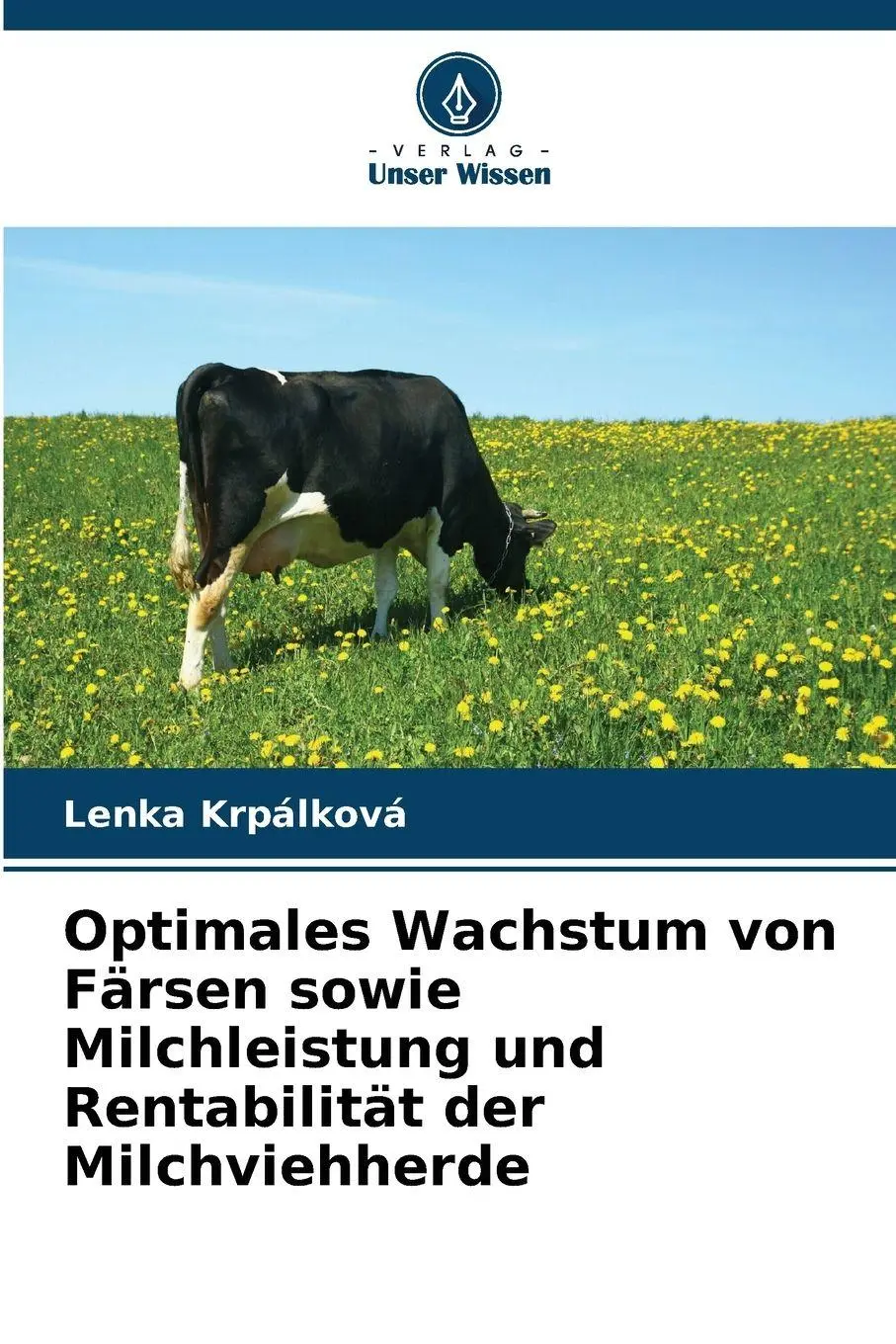 Cover: 9786209966613 | Optimales Wachstum von Färsen sowie Milchleistung und Rentabilität...