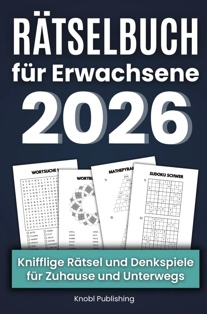 Cover: 9789403846613 | Rätselbuch für Erwachsene 2026 - Knifflige Rätsel und Denkspiele...