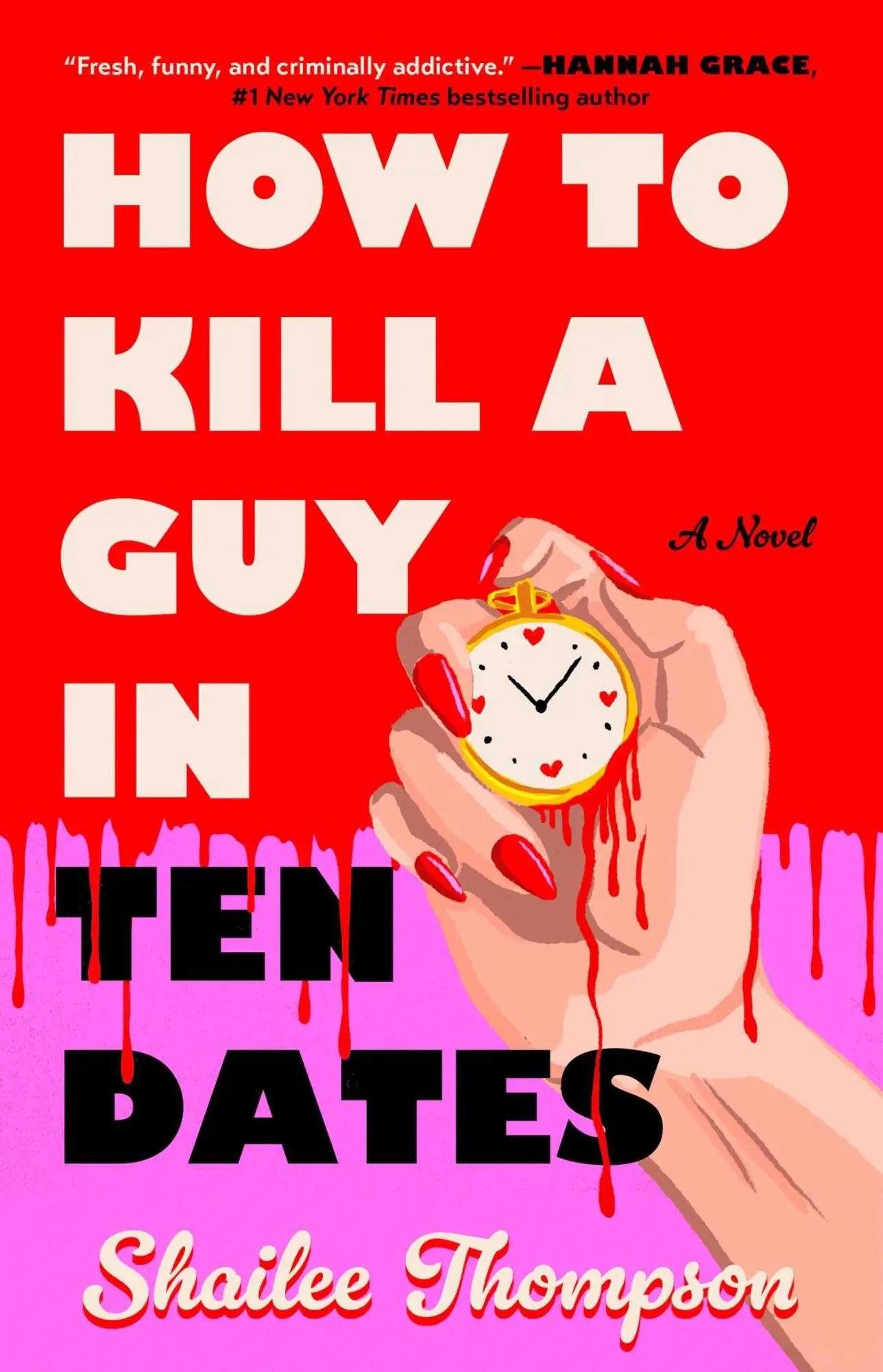 Cover: 9781668206713 | How to Kill a Guy in Ten Dates | Shailee Thompson | Taschenbuch | 2026