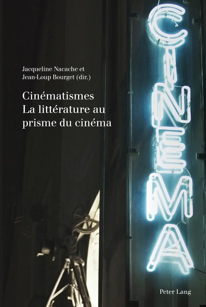 Cover: 9783034306713 | Cinématismes- La littérature au prisme du cinéma | Nacache (u. a.)