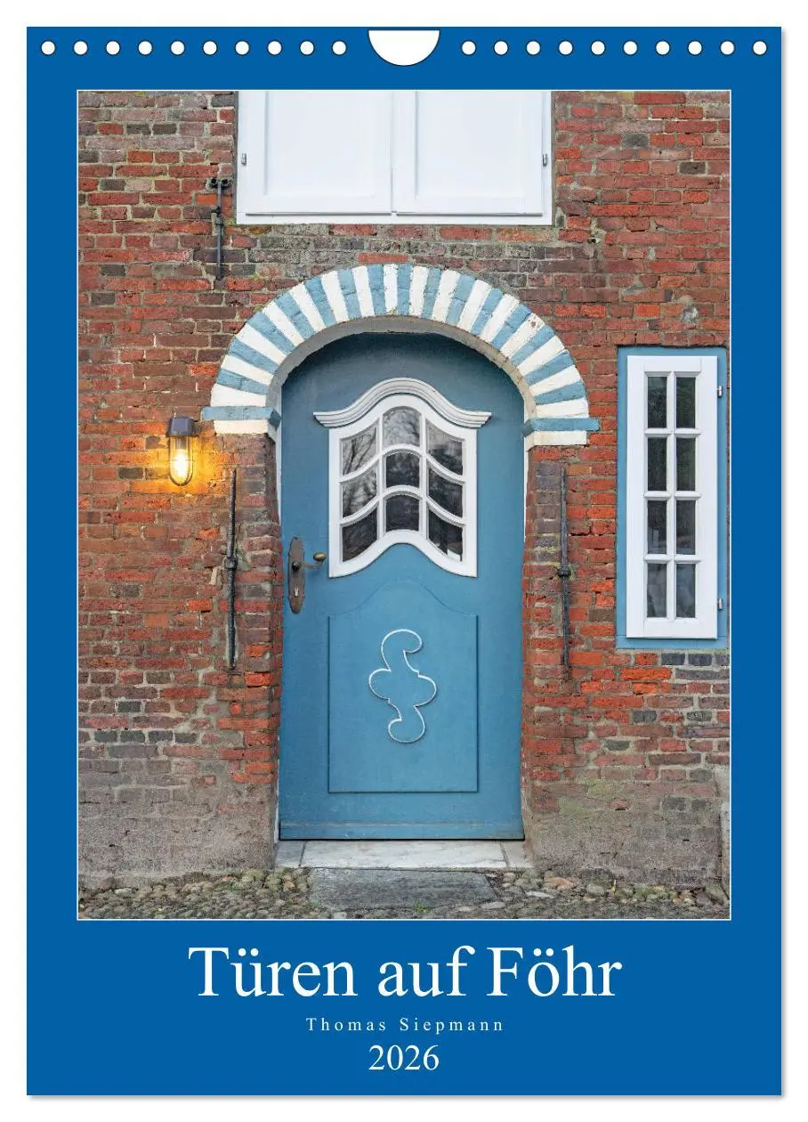 Cover: 9783516396713 | Türen auf Föhr (Wandkalender 2026 DIN A4 hoch), CALVENDO...