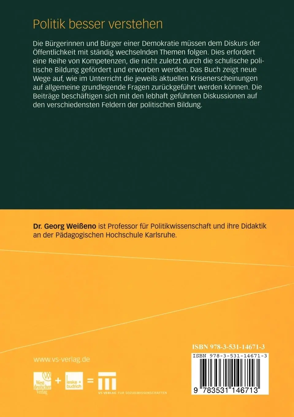 Rückseite: 9783531146713 | Politik besser verstehen | Neue Wege der politischen Bildung | Weißeno