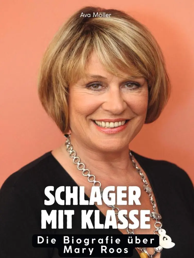 Cover: 9783759186713 | Die Biografie über Mary Roos | Schlager mit Klasse. Komplett in Farbe