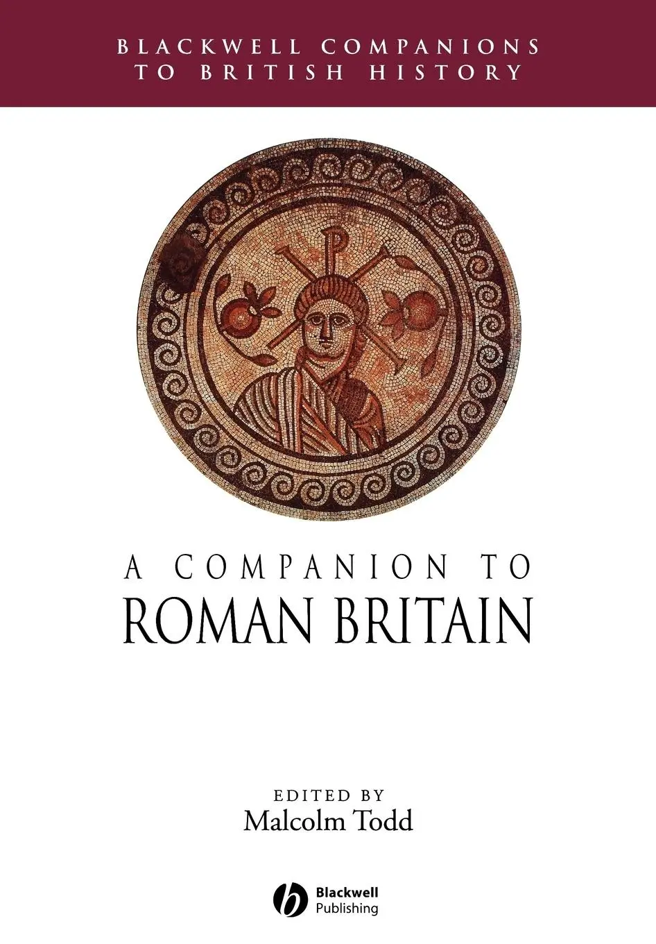 Cover: 9781405156813 | Comp to Roman Britain | Malcolm Todd | Taschenbuch | Englisch | 2007