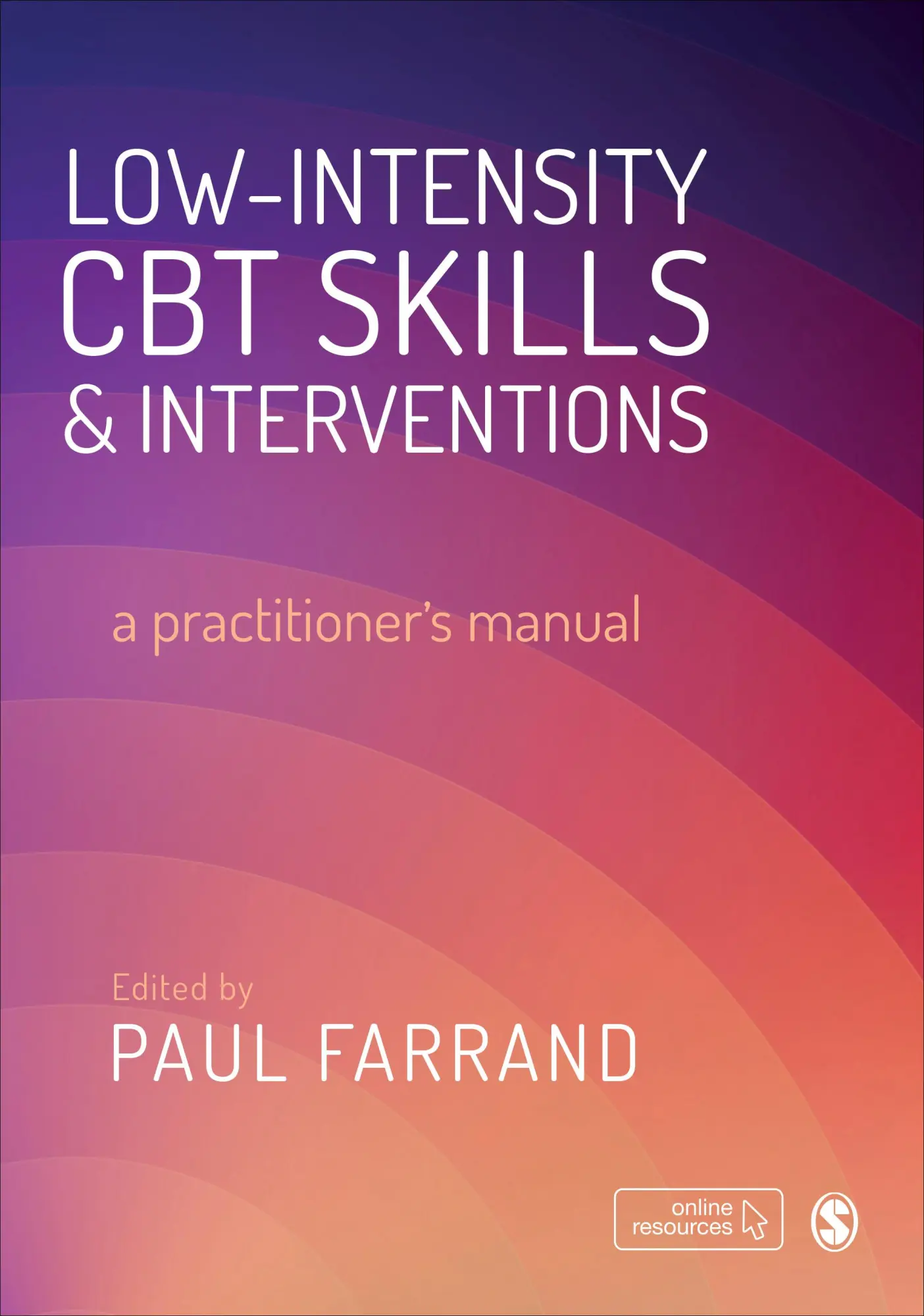 Cover: 9781526486813 | Low-intensity CBT Skills and Interventions | a practitioner's manual