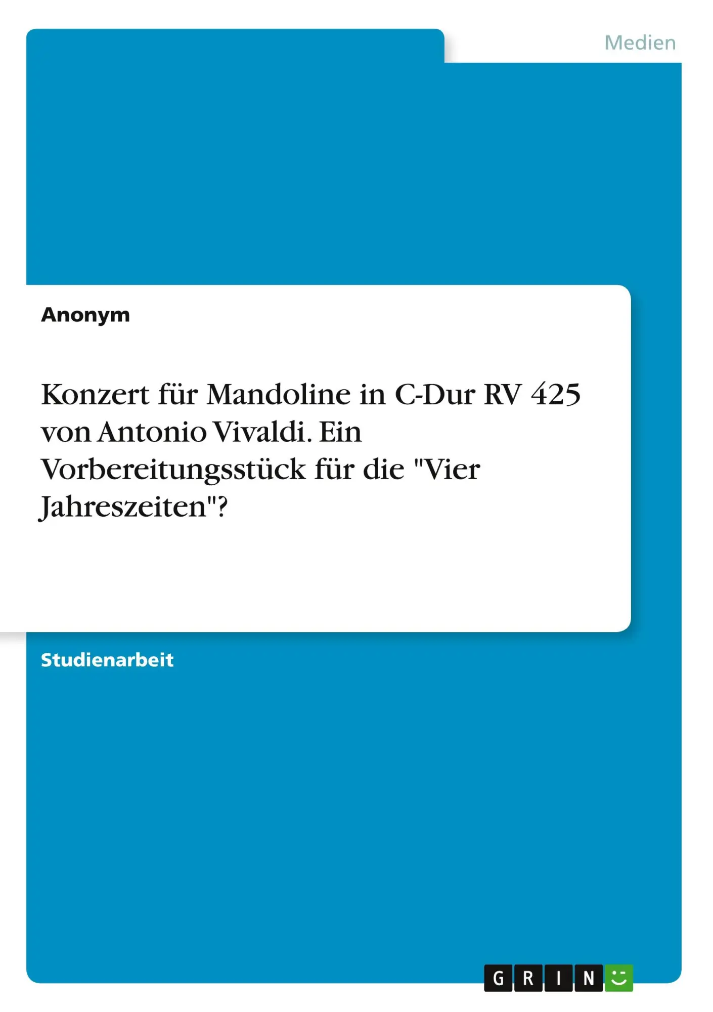Cover: 9783346316813 | Konzert für Mandoline in C-Dur RV 425 von Antonio Vivaldi. Ein...
