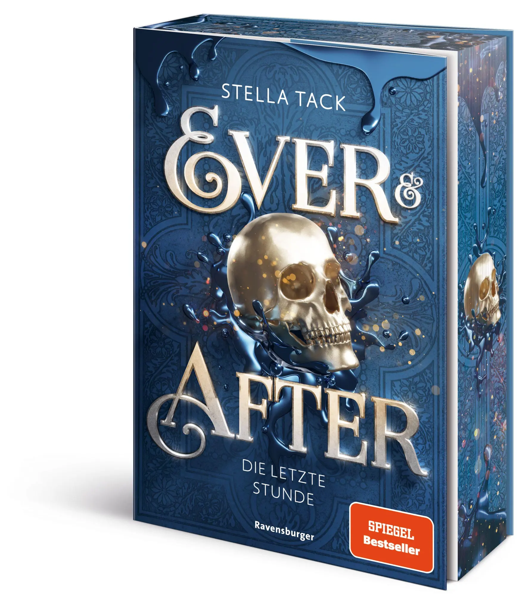 Cover: 9783473586813 | Ever &amp; After, Band 3 - Die letzte Stunde | Stella Tack | Taschenbuch