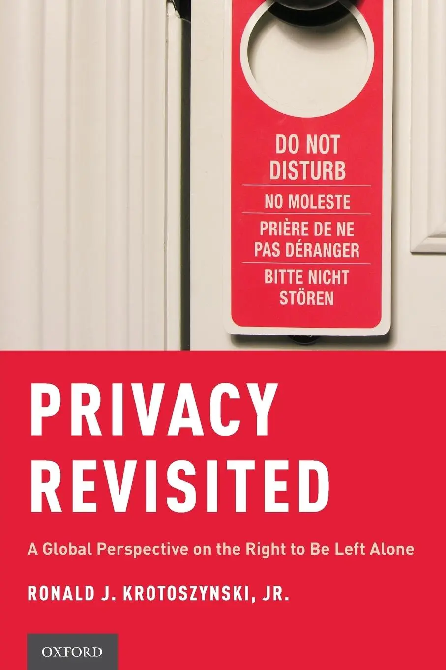 Cover: 9780190876913 | Privacy Revisited | A Global Perspective on the Right to be Left Alone