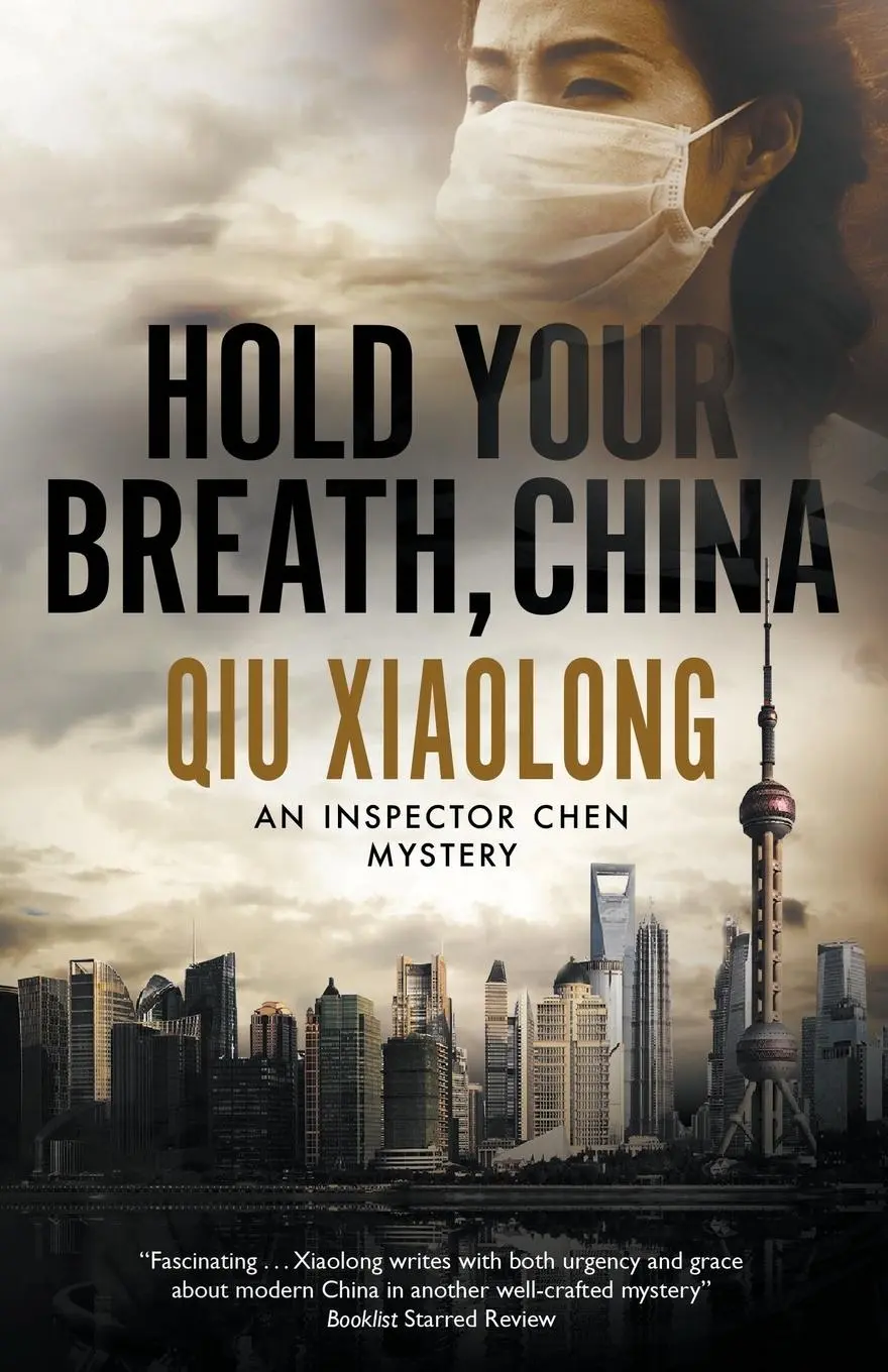 Cover: 9781780296913 | Hold Your Breath, China | Qiu Xiaolong | Taschenbuch | Englisch | 2020