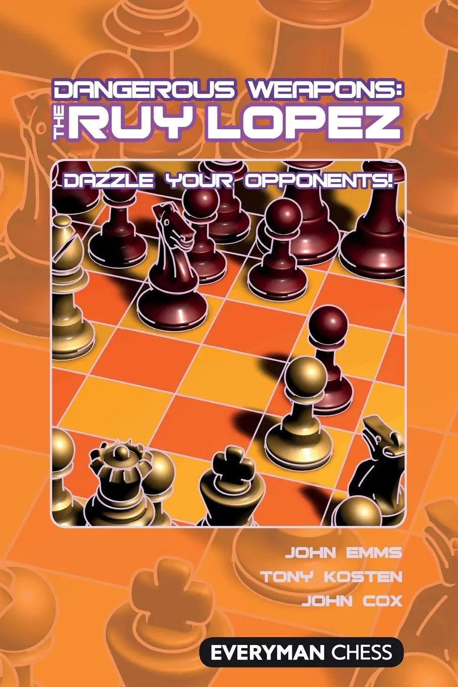 Cover: 9781857446913 | Dangerous Weapons | The Ruy Lopez | John Emms (u. a.) | Taschenbuch
