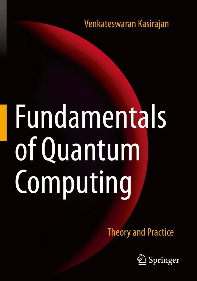 Cover: 9783030636913 | Fundamentals of Quantum Computing | Theory and Practice | Kasirajan