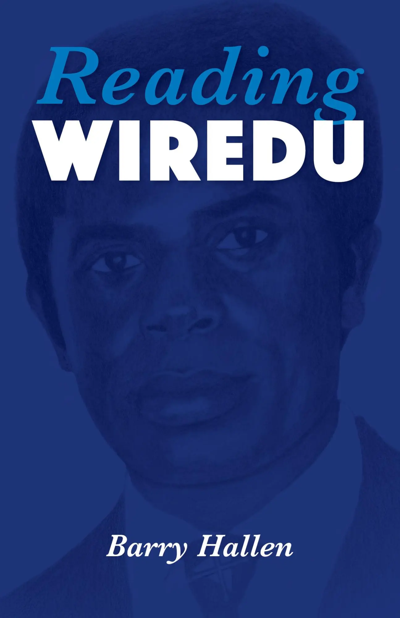 Cover: 9780253057013 | Reading Wiredu | Barry Hallen | Taschenbuch | World Philosophies