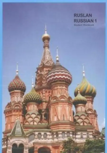 Cover: 9781912397013 | Ruslan Russian 1: a communicative Russian course. Student Workbook...