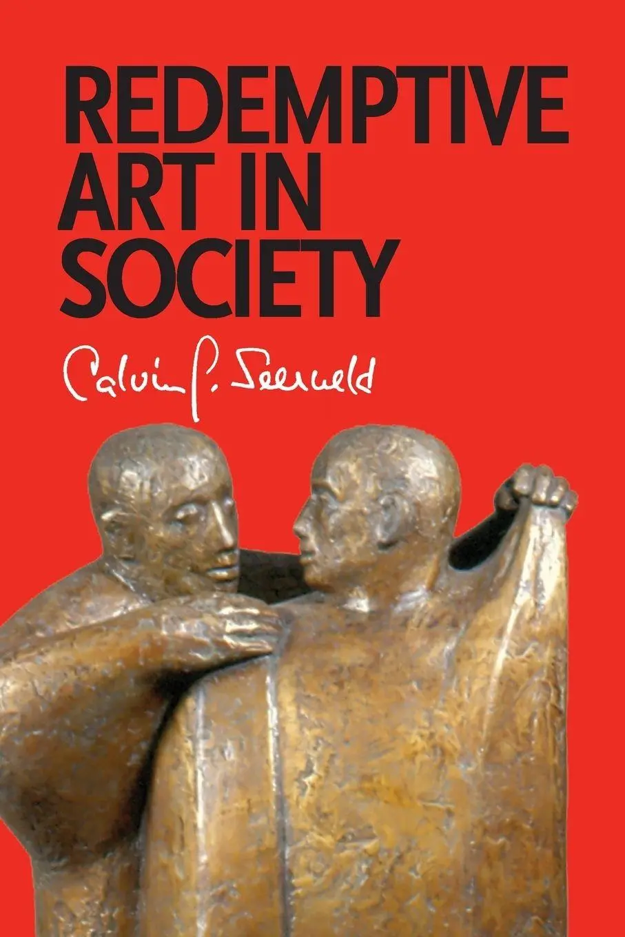 Cover: 9781940567013 | Redemptive Art in Society | Sundry Writings and Occasional Lectures