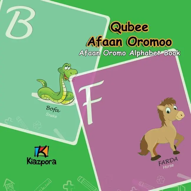 Cover: 9781946057013 | Qubee Afaan Oromoo - Afaan Oromo Alphabet | Kiazpora | Taschenbuch