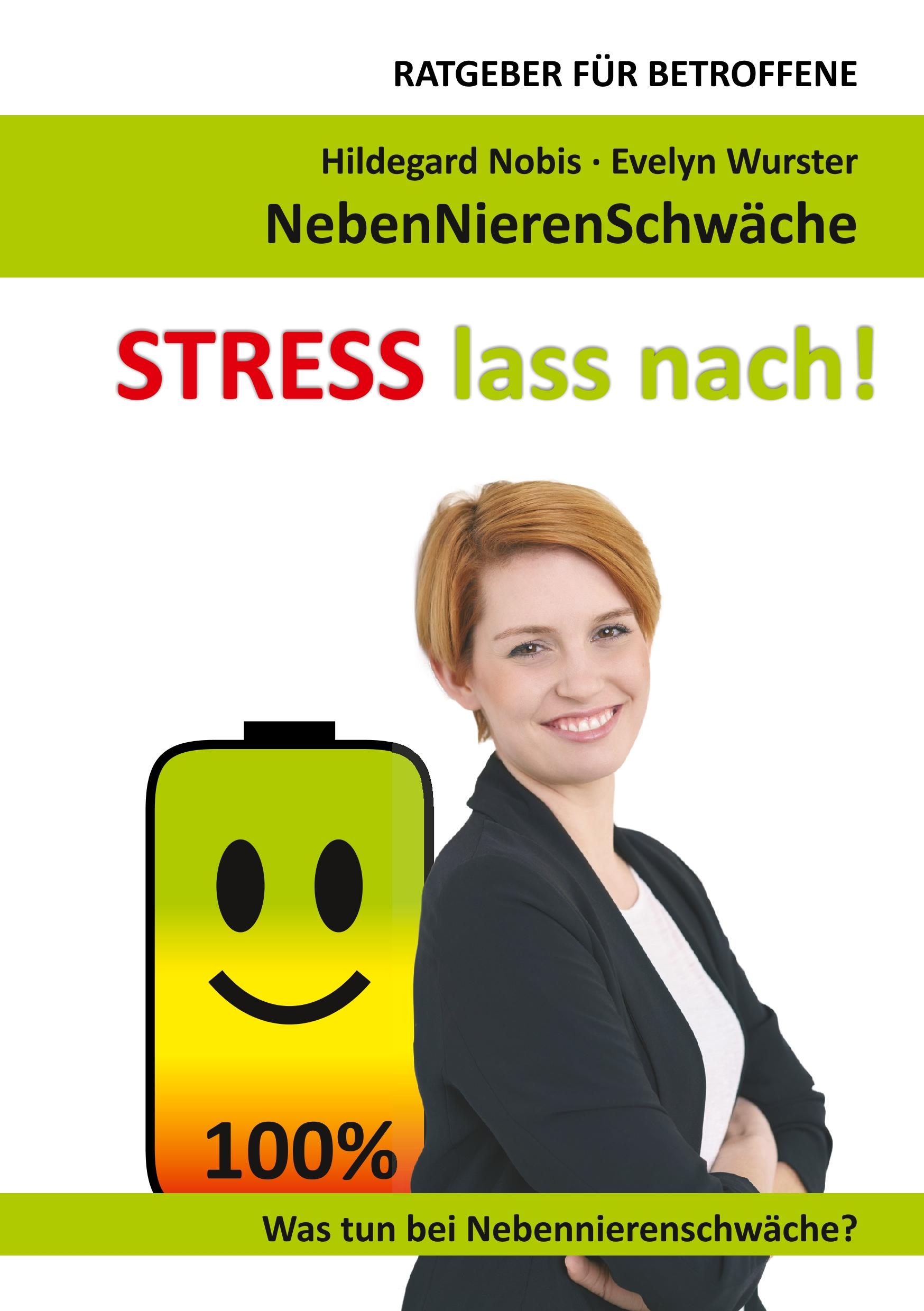 Cover: 9783752887013 | STRESS lass nach! | Hildegard Nobis (u. a.) | Taschenbuch | Paperback